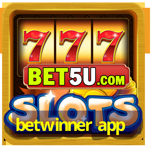 betwinner app